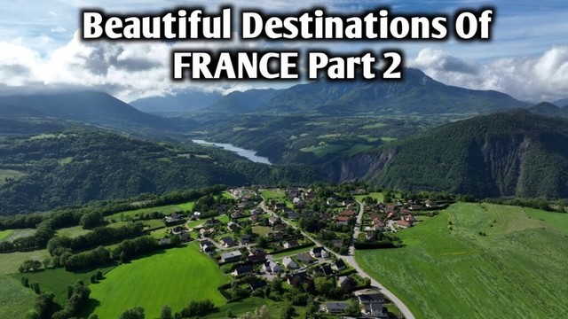 Beautiful Destinations Of FRANCE Part 2 #france #francetourism #hiddendestinations